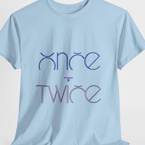 Twice Kpop Girl Group Once Themed Shirt