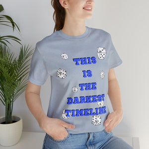 Darkest Timeline Community TV Show Six Seasons and a Movie Shirt Unisex