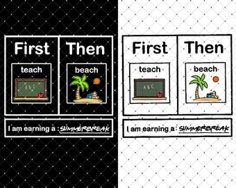 First Teach Then Beach I Am Earning A Summer Break PNG, Funny Teacher Summer Vacation Png, Teacher Appreciation Gift, Funny Teacher Png