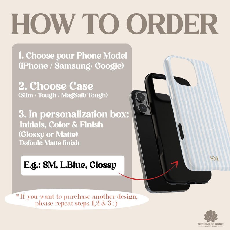 May include: An instructional graphic titled "HOW TO ORDER" shows the steps to order a phone case. The steps include choosing a phone model, case type, and personalization details. The image includes a black phone and two phone cases, one black and one light blue striped.