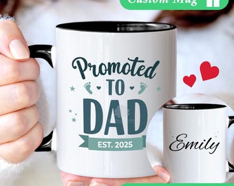 Promoted to Dad Mug Personalized First Fathers Day Gift Custom EST Year Pregnancy Reveal for Husband New Dad Coffee Cup Keepsake 2025