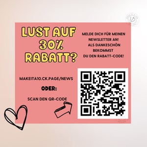May include: Pink and yellow graphic with the text "Lust auf 30% Rabatt?" and a QR code. The text below the QR code says "Makeita10.ck.page/news" and "Oder: Scan den QR-Code".