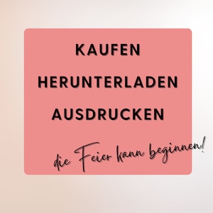 May include: A pink square with the text "KAUFEN HERUNTERLADEN AUSDRUCKEN die Feier kann beginnen!" in black.