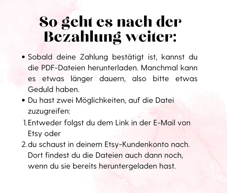 So geht es nach der Bezahlung weiter: du findest den Downloadlink in deinem Kundinnenkonto und in einer Mail von Etsy.