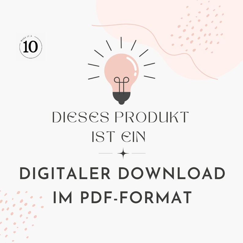 May include: A light bulb graphic with a pink glow and black outline, with the text "DIESES PRODUKT IST EIN DIGITALER DOWNLOAD IM PDF-FORMAT" below.