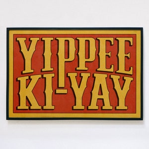 Yippee Ki-Yay Typography Art Print, Western Wall Decor, Type Design, Maximalist Art, Modern Art Prints, Cowboy Cowgirl Art, Kid's Room Decor Red/Yellow