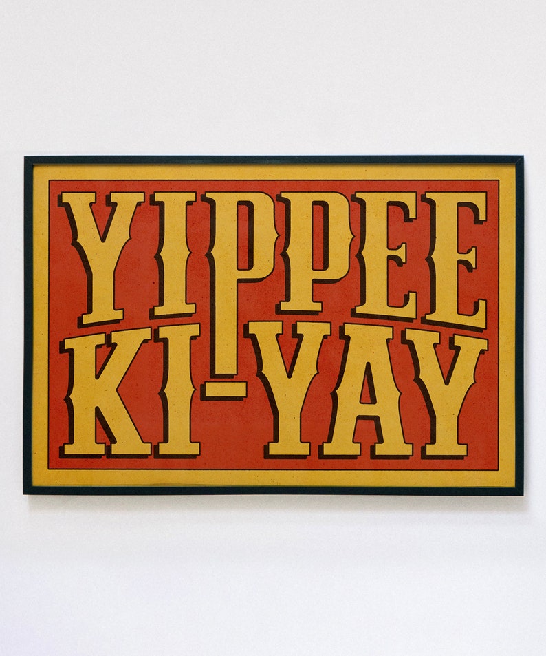 Yippee Ki-Yay Typography Art Print, Western Wall Decor, Type Design, Maximalist Art, Modern Art Prints, Cowboy Cowgirl Art, Kid's Room Decor Red/Yellow