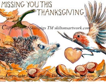 5477 Thanksgiving card MISSING YOU , working abroad or away or sick  hedgehog card Can be personalised UK postal options at checkout