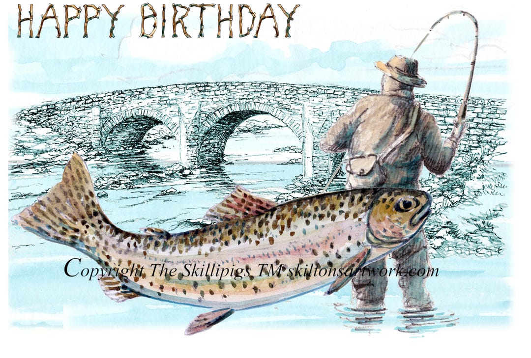 3154-happy-birthday-card-river-lake-stream-trout-fly-fishing-fisherman-with-waders-by-a-bridge-rod-and-bag-can-be-personalised-etsy for Free Printable Fishing Birthday Cards 3154 HAPPY BIRTHDAY Card River Lake Stream Trout Fly Fishing Fisherman With Waders by a Bridge Rod and Bag, Can Be Personalised. - Etsy for Free Printable Fishing Birthday Cards