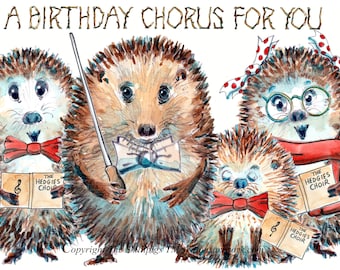 3502 Choir Happy birthday card, A music Birthday Chorus for you. A hedgehog Choir and conductor or master. This can be personalised.