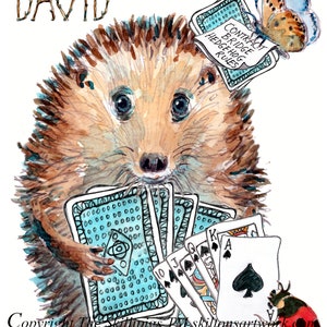 May include: Watercolor birthday card featuring a hedgehog holding playing cards. The card reads "HAPPY BIRTHDAY DAVID" in brown lettering. A butterfly and ladybug are also present. The card has a whimsical, artistic style.