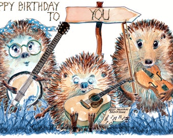 HAPPY BIRTHDAY to you card Blue grass music musical band group  banjo, guitar and violin of hedgehogs, Can be personalised  No. 1473B