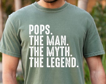 Comfort Colors Pops The Man The Myth The Legend Shirt, Custom Pops Tee, Father's Day Grandpa Shirt, Personalized Gift for Pops
