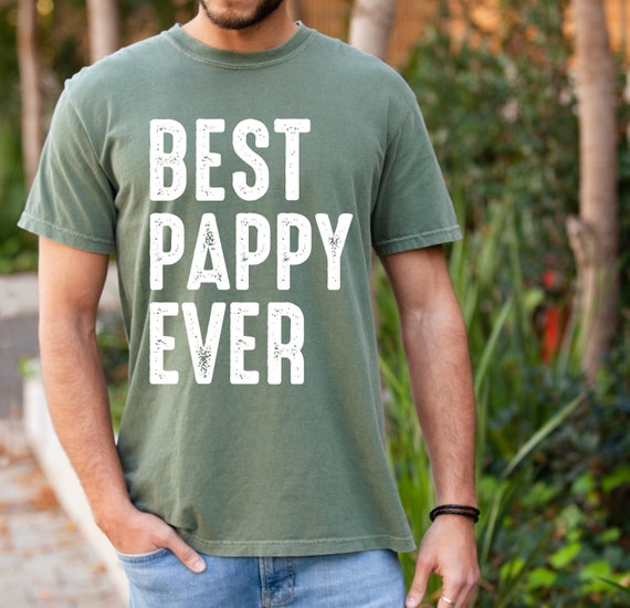 Mens Pappy Gift - Best Pappy Ever Shirt Mens Pappy Gift - Best Pappy Ever Shirt