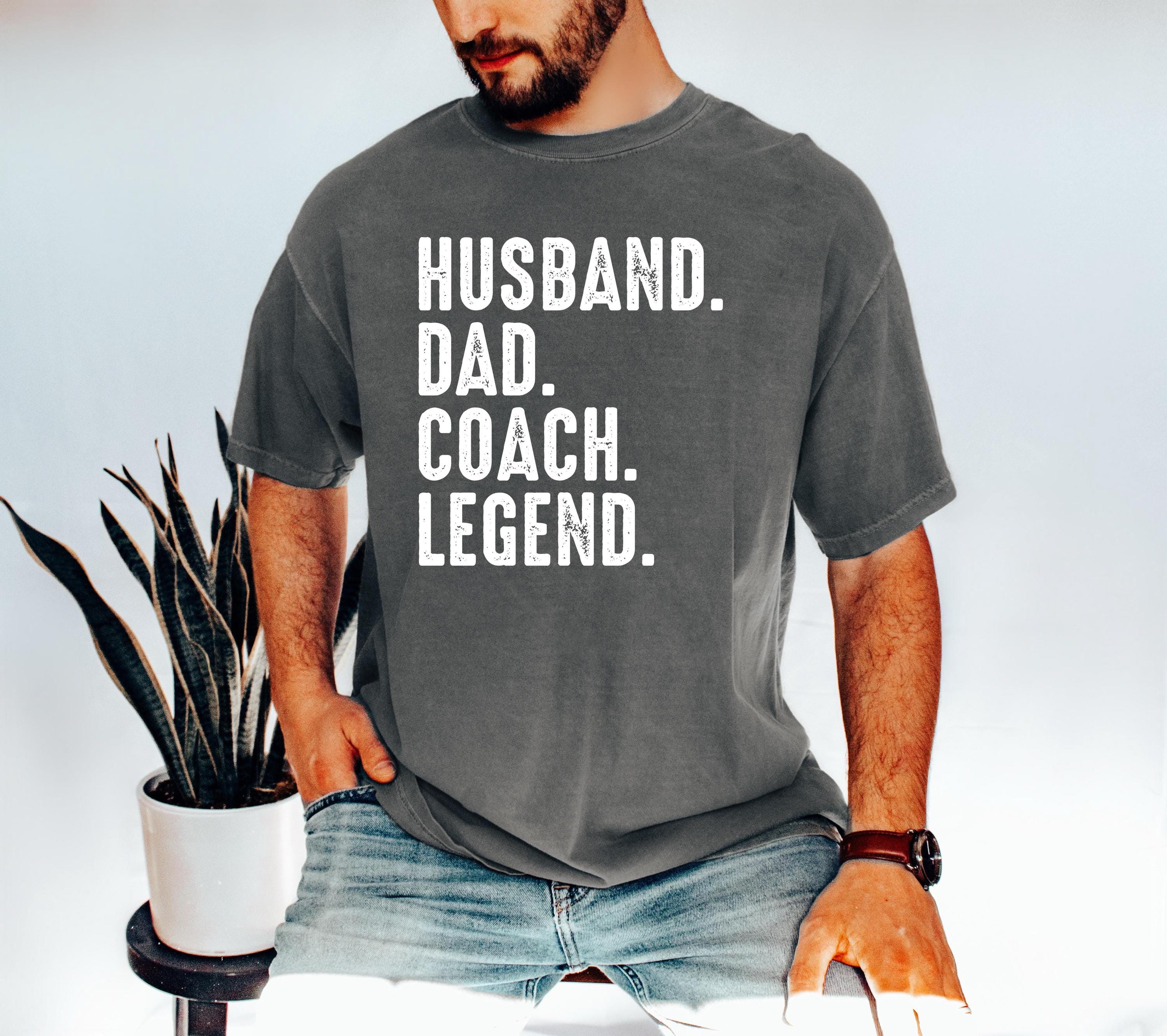 First Father's Day, Comfort Colors, Coach Dad Shirt, Husband Dad Coach Legend Tee, Custom Team Coach Gift for Him, Sports Coach T-Shirt