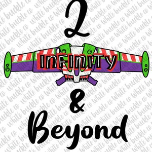 Two Infinity and Beyond svg, 2 Infinity & Beyond SVG, toy story birthday, toy story svg, toy story Second 2nd Birthday, jpg, png download