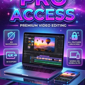 Puede incluir: Imagen promocional para software de edición de vídeo. La imagen presenta un portátil y un smartphone que muestran una interfaz de edición de vídeo. El texto incluye "PRO ACCESS", "PREMIUM VIDEO EDITING", "NO WATERMARK", "4K EXPORT" y "ALL FEATURES UNLOCKED".