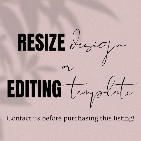 Resize OR Edit Design Template