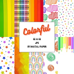 Puede incluir: Diez papeles digitales de 30,5 x 30,5 cm con patrones coloridos. Los diseños incluyen crayones, arcoíris, estrellas y formas abstractas. La palabra "Colorful" se muestra en naranja.