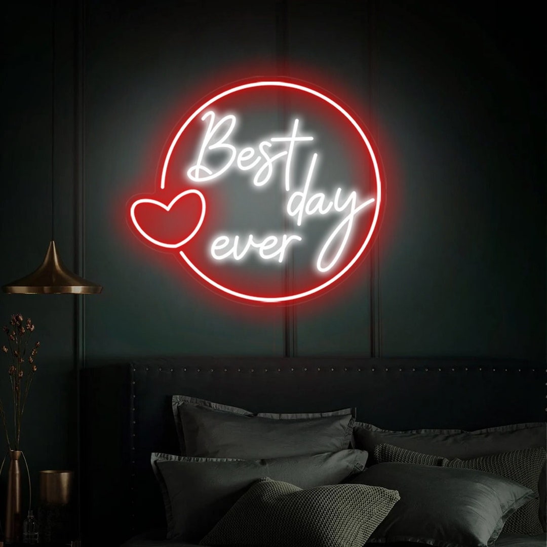Best Day Ever Neon Sign,wedding Neon Sign,wedding Decor,custom Neon