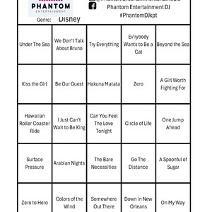 Puede incluir: Una tarjeta de bingo con tem&aacute;tica de Disney con t&iacute;tulos de canciones como "Under the Sea", "Hakuna Matata" y "A Spoonful of Sugar". La tarjeta incluye el logotipo de Phantom Entertainment y la informaci&oacute;n de contacto.