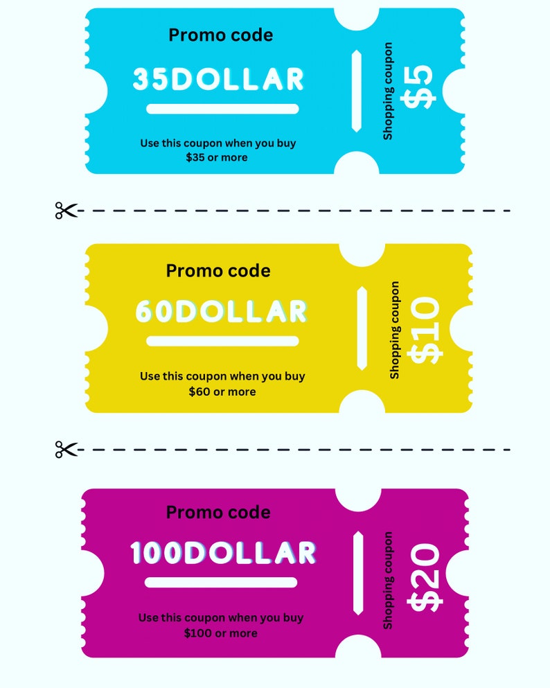 May include: Three colorful coupons with different discount amounts. The top coupon is blue and offers $5 off a purchase of $35 or more. The middle coupon is yellow and offers $10 off a purchase of $60 or more. The bottom coupon is pink and offers $20 off a purchase of $100 or more.