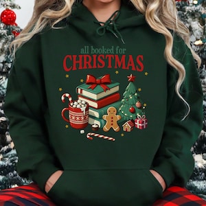 All Booked for Christmas Book Lover Sweatshirt Gift for Women, Bookworm Xmas Sweater, Booklove Gift, Reader Fashion, Giftful Bookish Tee