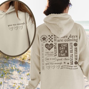You Are Enough Hoodie, Mental Health Sweatshirt, Y2K Clothing, Inspirational Shirt, Kindness Jumper, Self Love Pullover, Positive Vibes Tee