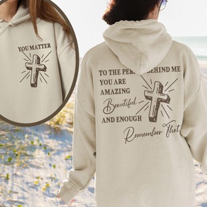 Christian Sweatshirt, Bible Versed Shirt, Dear Person Behind Me Christian Shirt, Faithfully Tshirt, Godly T Shirts, Christianity Hoodie Gift