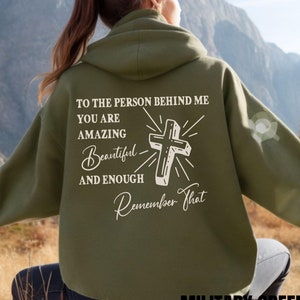 Christian Sweatshirt, Bible Versed Shirt, Dear Person Behind Me Christian Shirt, Faithfully Tshirt, Godly T Shirts, Christianity Hoodie Gift