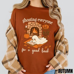 Ghosting Everyone for a Good Book Shirt Halloween Bookish Sweatshirt for Women Cute Fall Ghost Reading Sweater Gift Autumn BookLover Apparel