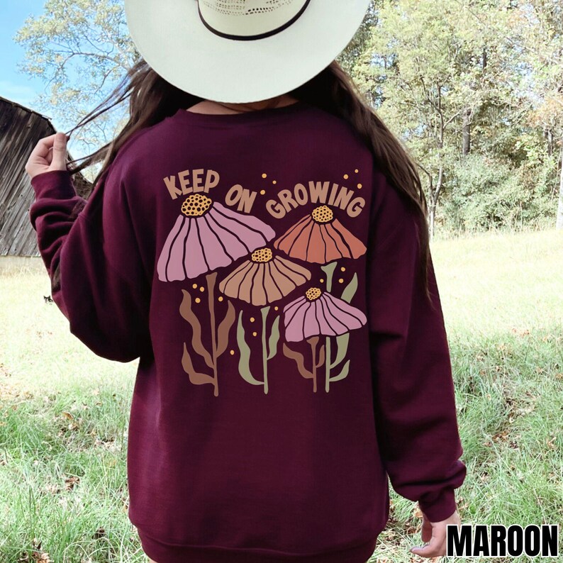 Keep on Growing Shirt, Boho Motivational Sweatshirt, Self Love Hoodie, Boho Floral, Girlfriend Gift, Inspirational Tee, Positive Sweater image 5