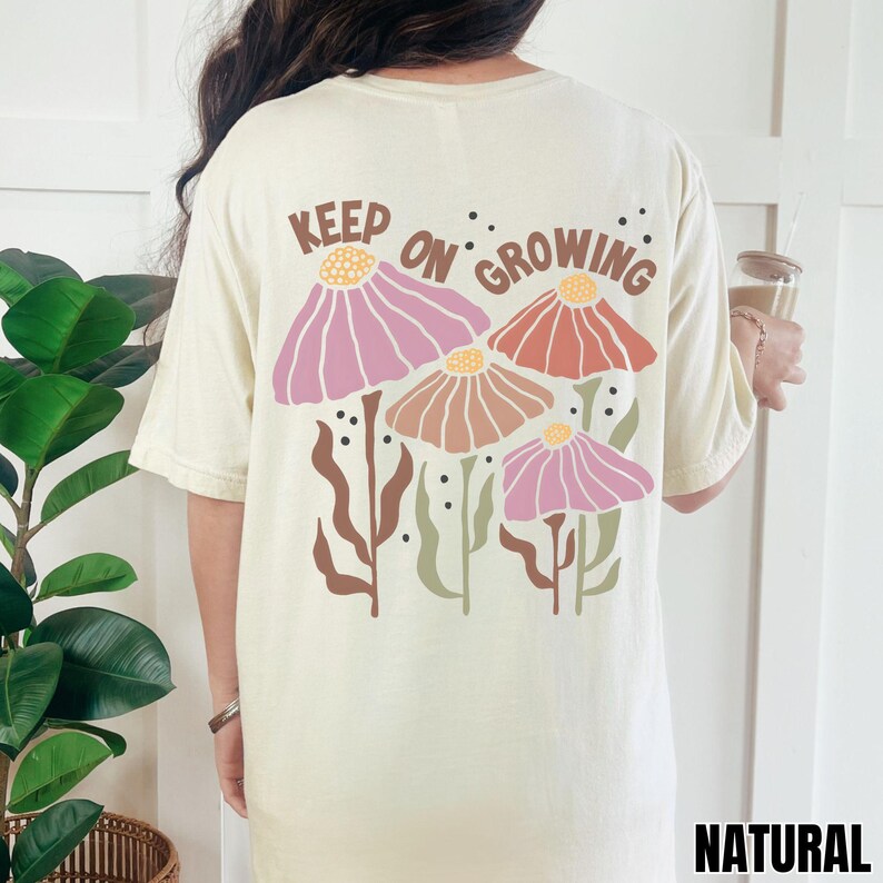 Keep on Growing Shirt, Boho Motivational Sweatshirt, Self Love Hoodie, Boho Floral, Girlfriend Gift, Inspirational Tee, Positive Sweater image 8