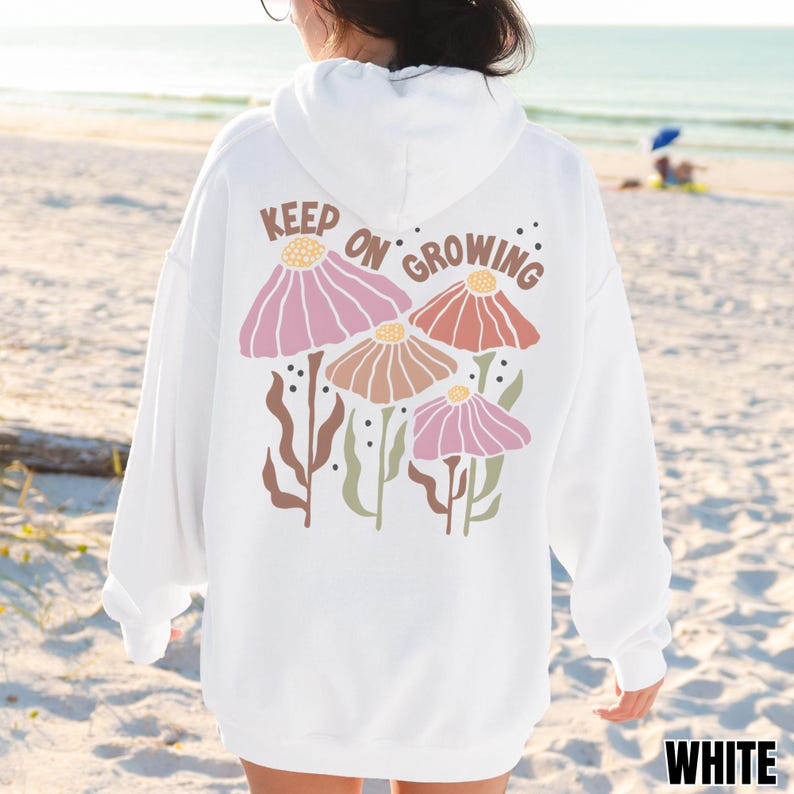 Keep on Growing Shirt, Boho Motivational Sweatshirt, Self Love Hoodie, Boho Floral, Girlfriend Gift, Inspirational Tee, Positive Sweater image 2