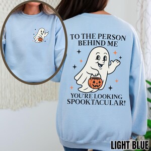 Sudadera "Para la persona que está detrás de mí", divertida camiseta de fantasma de Halloween, sudadera con capucha espeluznante y linda, jersey retro de otoño, regalo para jóvenes. imagen 3