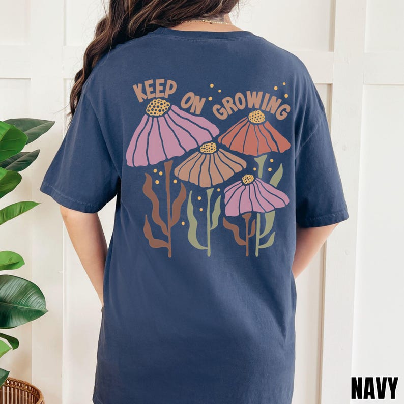 Keep on Growing Shirt, Boho Motivational Sweatshirt, Self Love Hoodie, Boho Floral, Girlfriend Gift, Inspirational Tee, Positive Sweater image 10