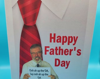 Funny Gerry Adams Father's Day Greeting Card-- Ooh ah up the 'DA, Say ooh ah up the 'DA