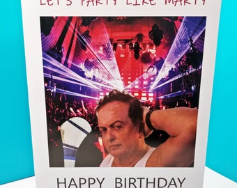 Tarjeta de felicitación divertida del feliz cumpleaños de Marty Morrissey---Vamos a festejar como Marty