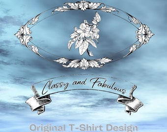 Classy and Fabulous - Unisex Jersey Short Sleeve Tee, t shirt, tshirt, t-shirt for her, Girl Power, original t-shirt, gift idea, fun t-shirt