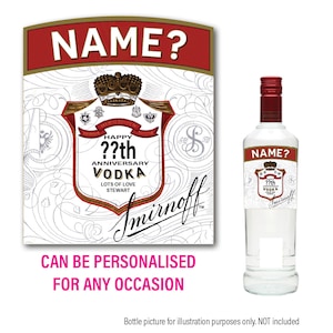 Pu&ograve; includere: Etichetta personalizzata per bottiglia di vodka Smirnoff con un design rosso, bianco e oro. L'etichetta presenta una corona, il testo "Happy ??th Anniversary Vodka" e le parole "Lots of Love Stewart". L'etichetta pu&ograve; essere personalizzata con un nome e un'occasione.