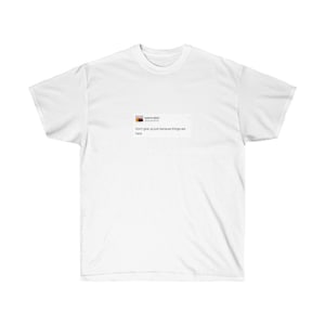 Unisex T-shirt with iconic Kanye West twitter tweet