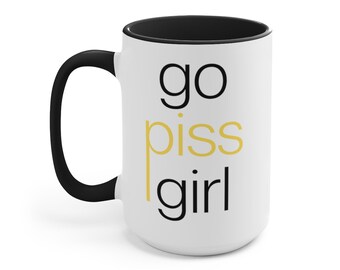 Go Piss Girl 15oz Mug, Gossip Girl