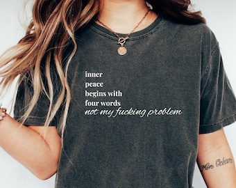Camiseta con cita sarcástica: "No es mi problema", camisa con colores cómodos y gráficos