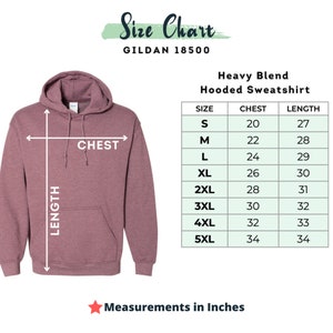 May include: Size chart for a Gildan 18500 heavy blend hooded sweatshirt. The chart shows chest and length measurements in inches for sizes S to 5XL.