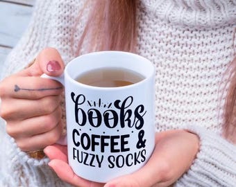Books Coffee and Fuzzy Socks Mug | Cozy Book Lover Gift | Fall Aesthetic Coffee Cup | Bookworm Ceramic Mug | Reader Self Care Drinkware