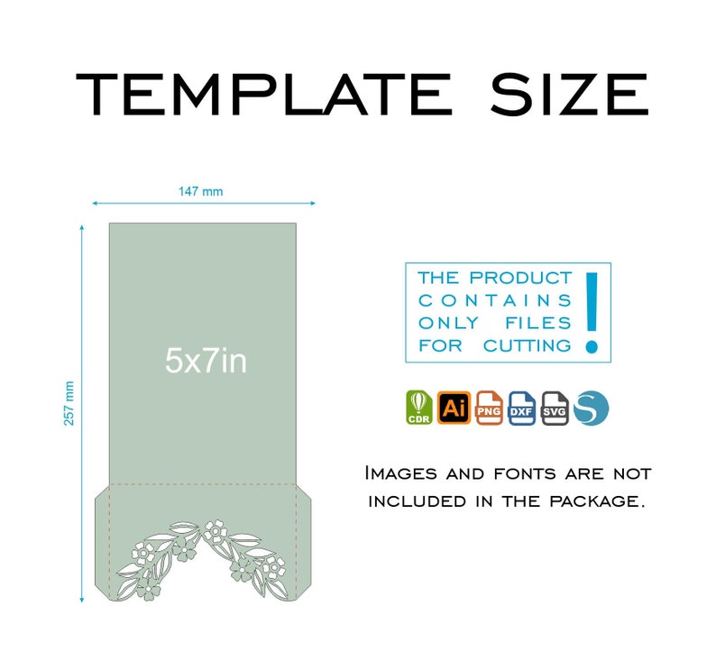 May include: A green template for a 5x7 inch invitation card with a floral design. The product contains only files for cutting. The text "THE PRODUCT CONTAINS ONLY FILES FOR CUTTING" is in a white box with a red exclamation point. The text "IMAGES AND FONTS ARE NOT INCLUDED IN THE PACKAGE." is below the box. The template is available in the following formats: CDR, AI, PNG, DXF, SVG, and Studio.