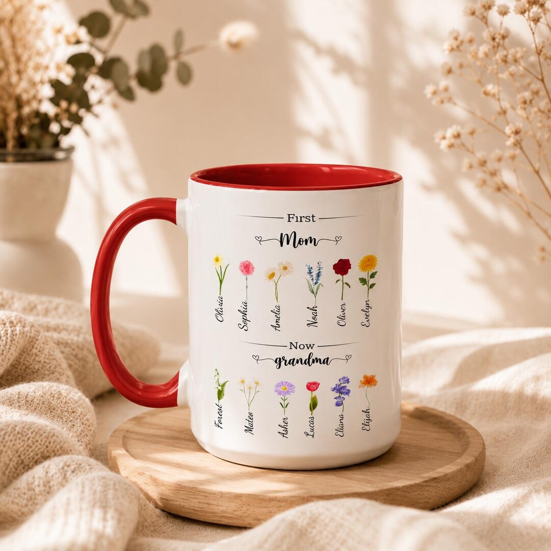 Personalized Birth Flower Grandma First Mom Now Grandma Mug With Names ...