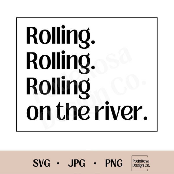 Rolling on the River SVG, JPG, Png, Instant Download, RIP Tina Turner, Printable, Ike & Tina, Mountain High, Tribute, Cricut Svg, Silhouette