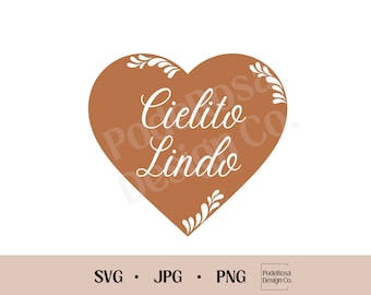 Cielito Lindo Heart SVG, Mexican Baby Shower (Digital)