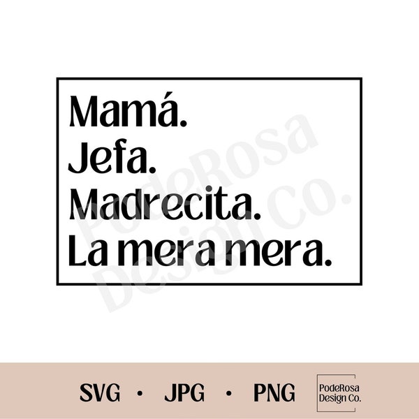 Mama Jefa Madrecita La Mera Mera SVG, Latina SVG, Cricut Svg, Silhouette Svg, Mothers Day, Dia de las madres, Spanish SVG, Jpg, Png, design